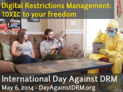 Digital Restrictions Management: toxic to your freedom
