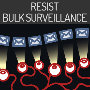 Resist bnulk surveillance