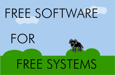 Free software for free systems