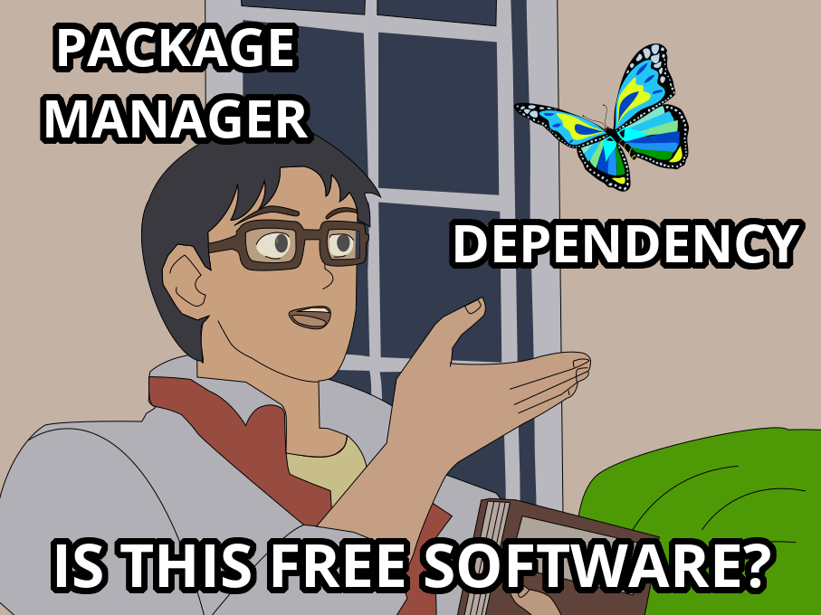 Memetic picture of a package manager looking at a dependency and questioning whether it is free software