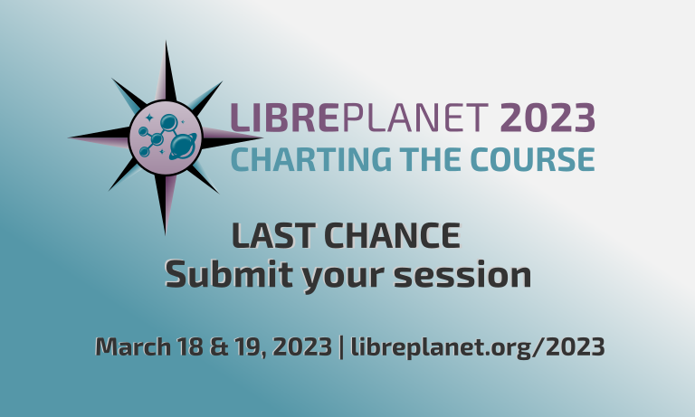 [ LibrePlanet 2023 call for sessions ]